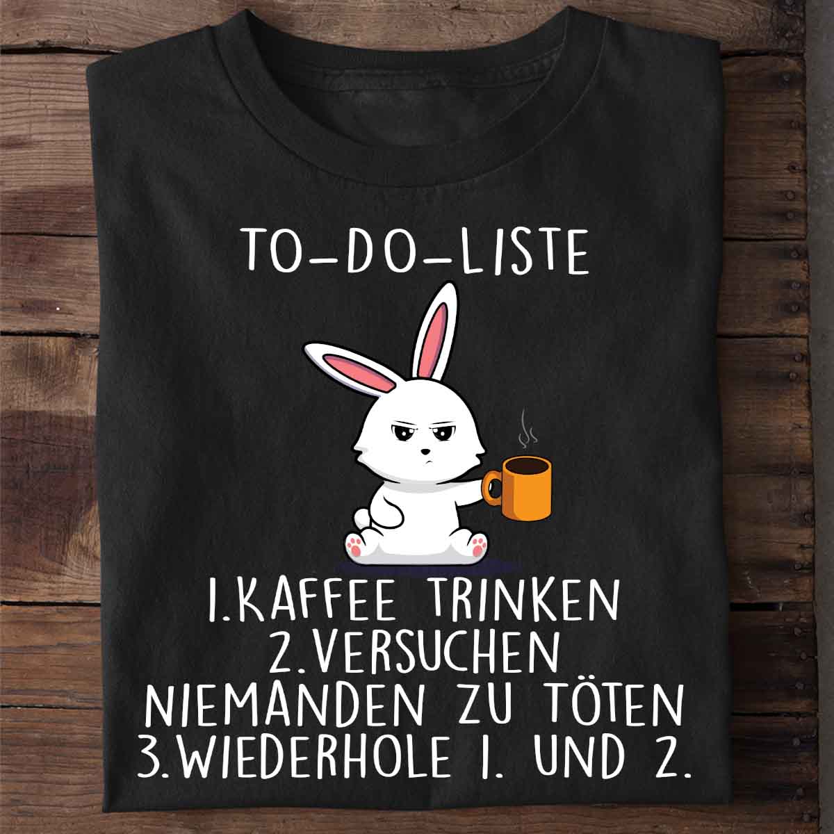 To-Do Bunny - Shirt Unisex