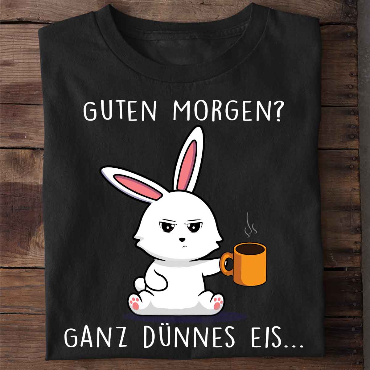 Guten Morgen Bunny - Shirt Unisex
