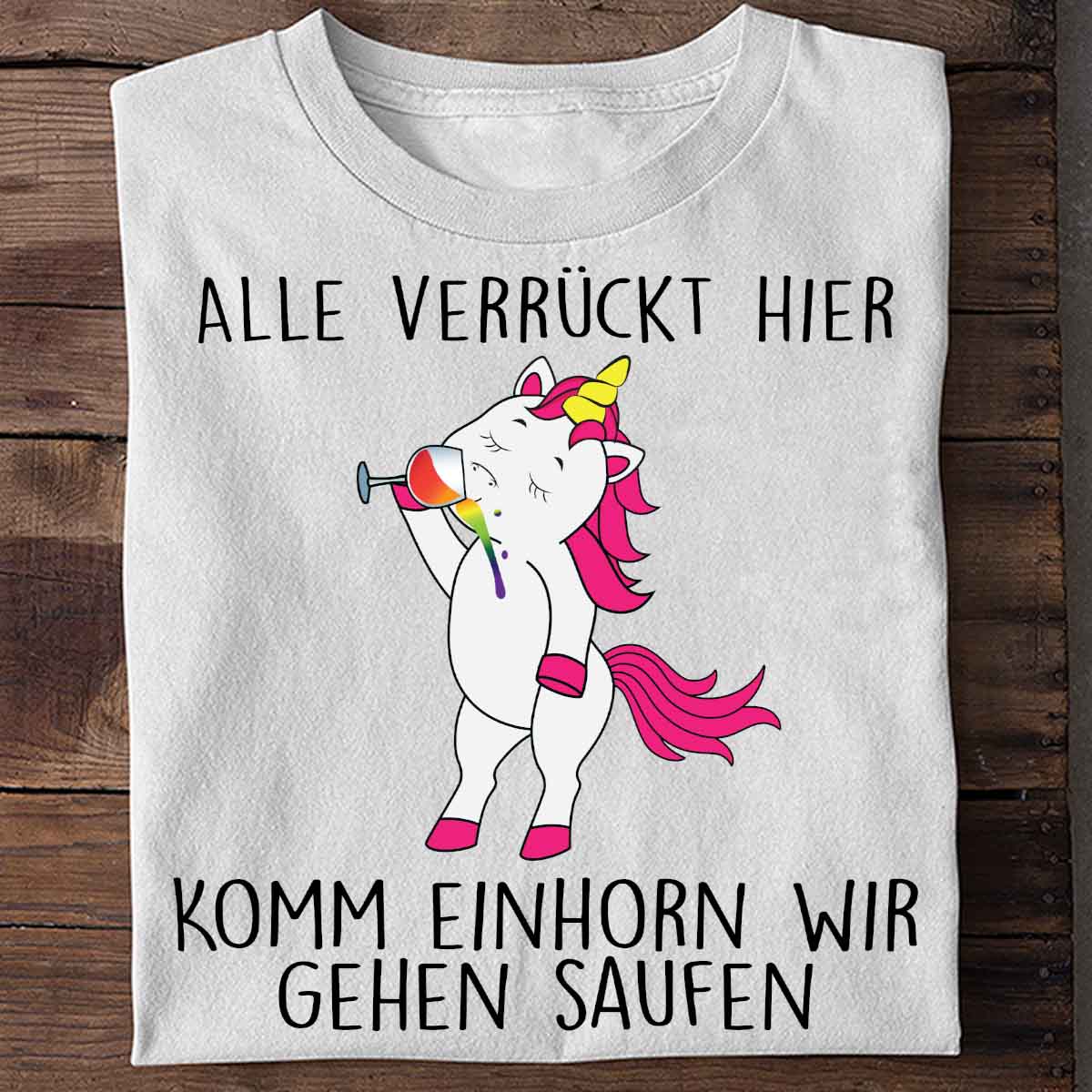 Saufen Einhorn - Shirt Unisex