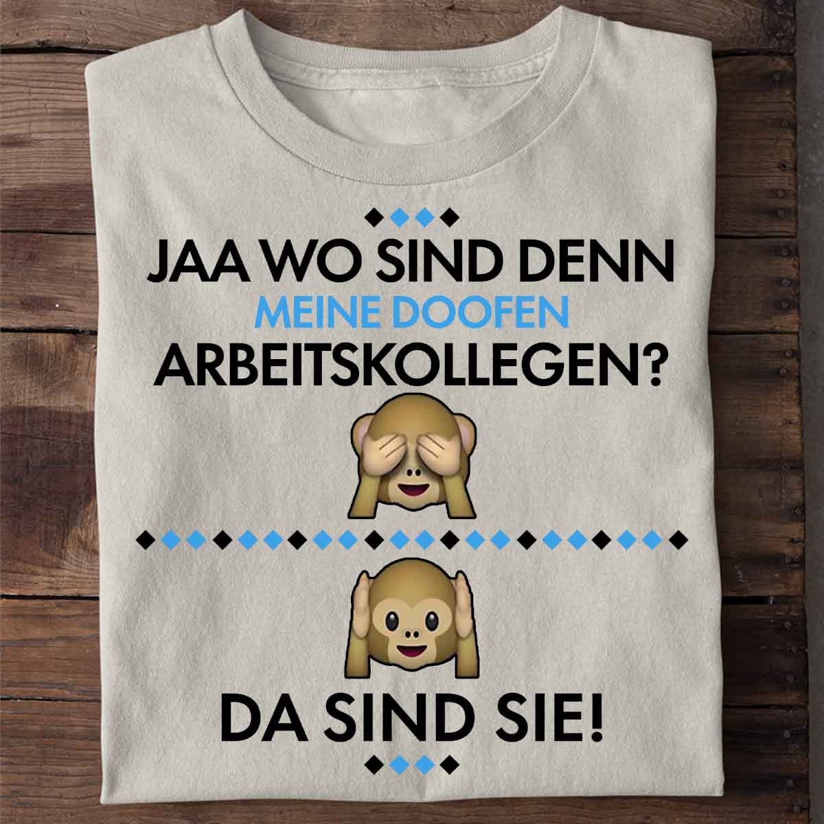 Arbeitskollegen - Shirt Unisex