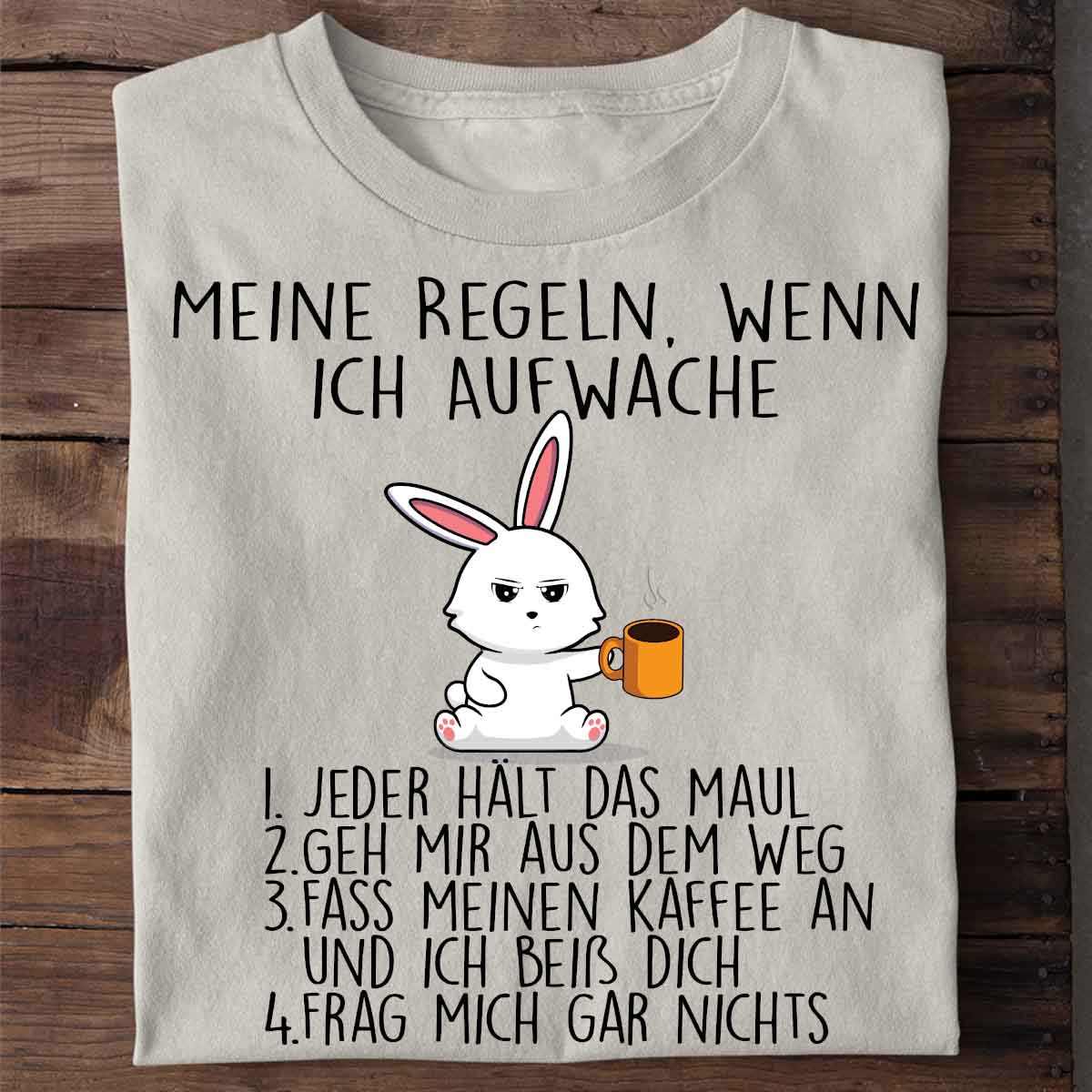 Aufwach Regeln Cute Bunny - Shirt Unisex