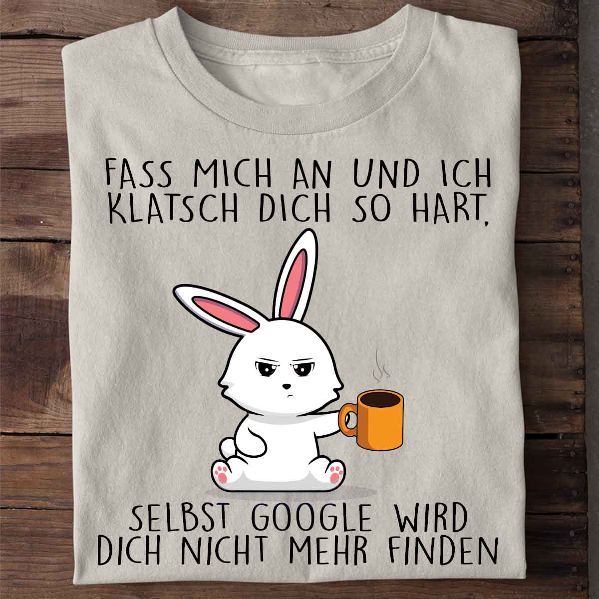 Fass Mich An Bunny - Shirt Unisex