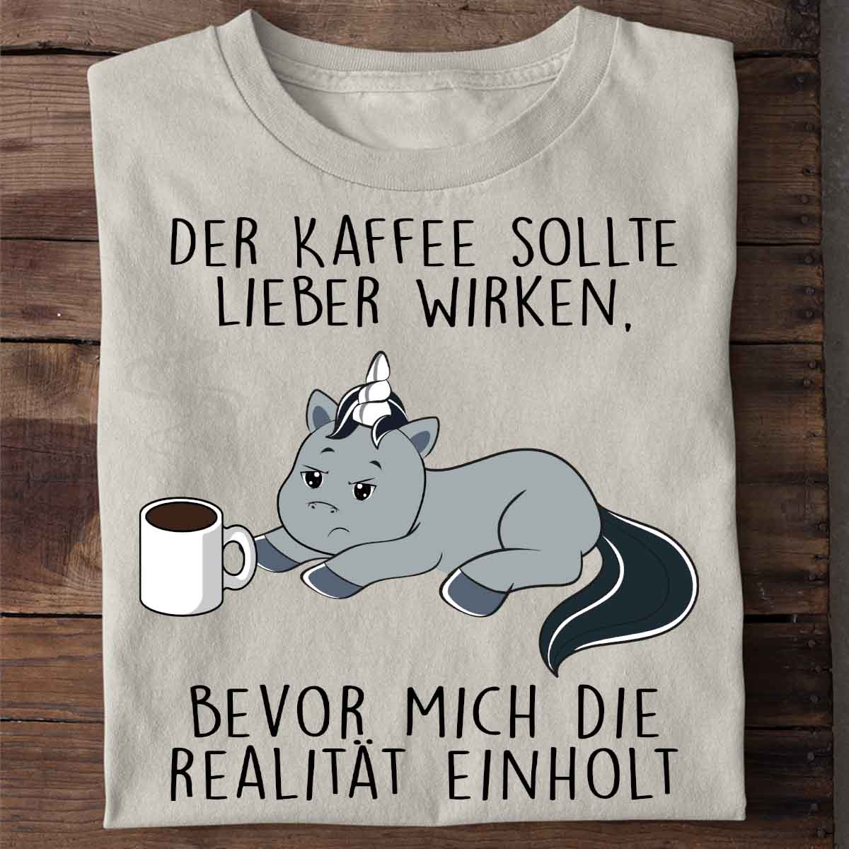 Realität Einhorn - Shirt Unisex