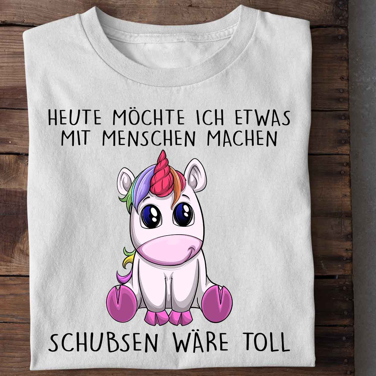 Schubsen Einhorn - Shirt