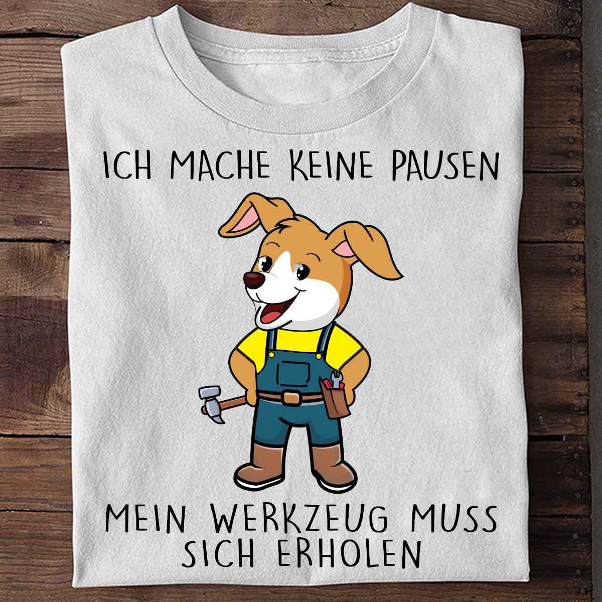 Pausen Handwerker Hund - Shirt Unisex