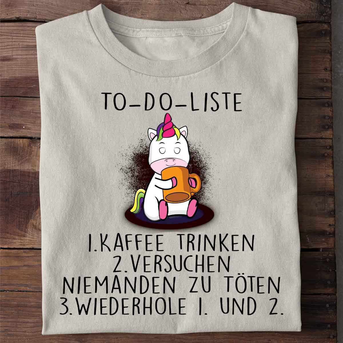 To-Do Cute Einhorn - Shirt Unisex