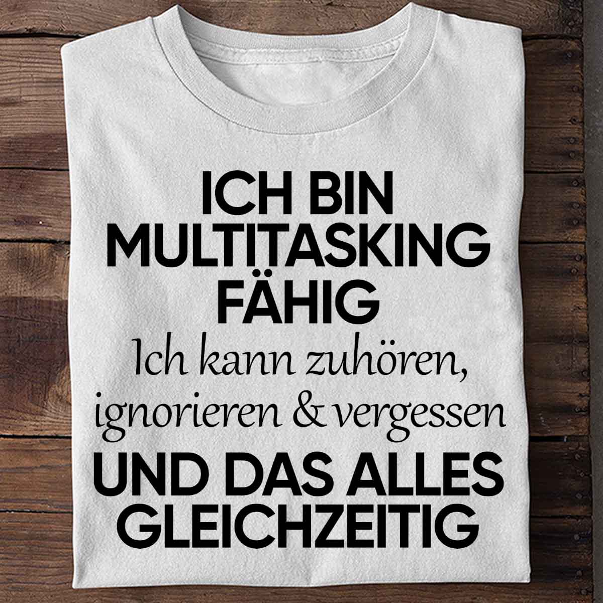 Multitasking - Shirt Unisex