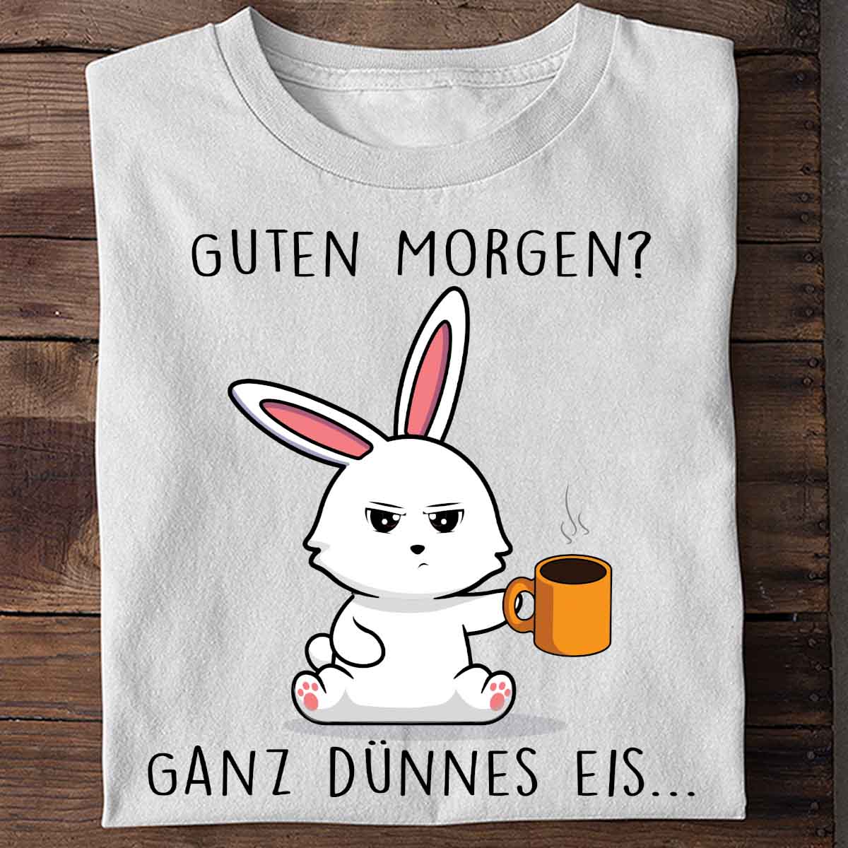 Guten Morgen Bunny - Shirt Unisex