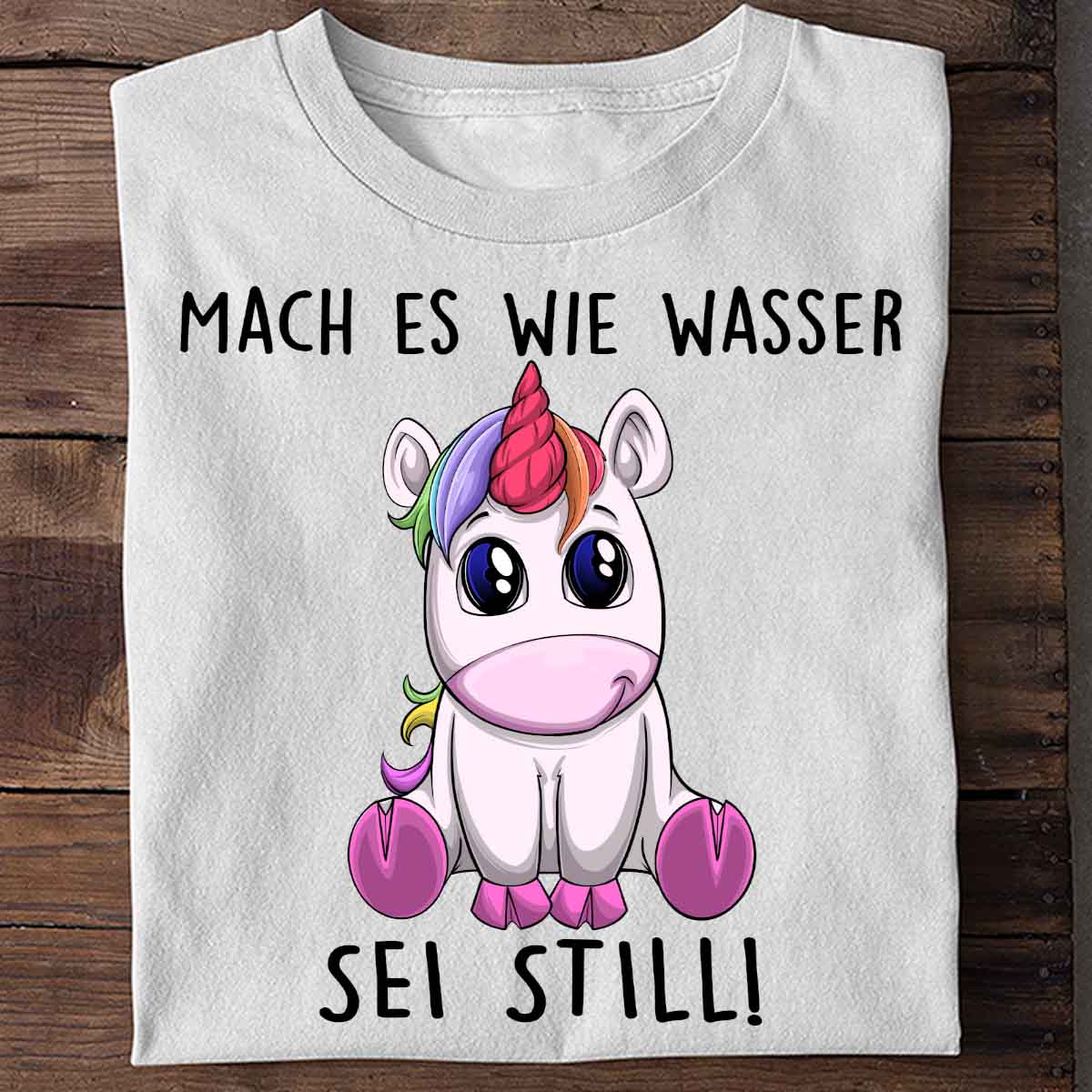 Still Einhorn - Shirt Unisex