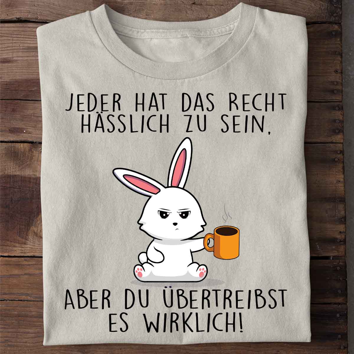 Übertreiben Bunny - Shirt Unisex