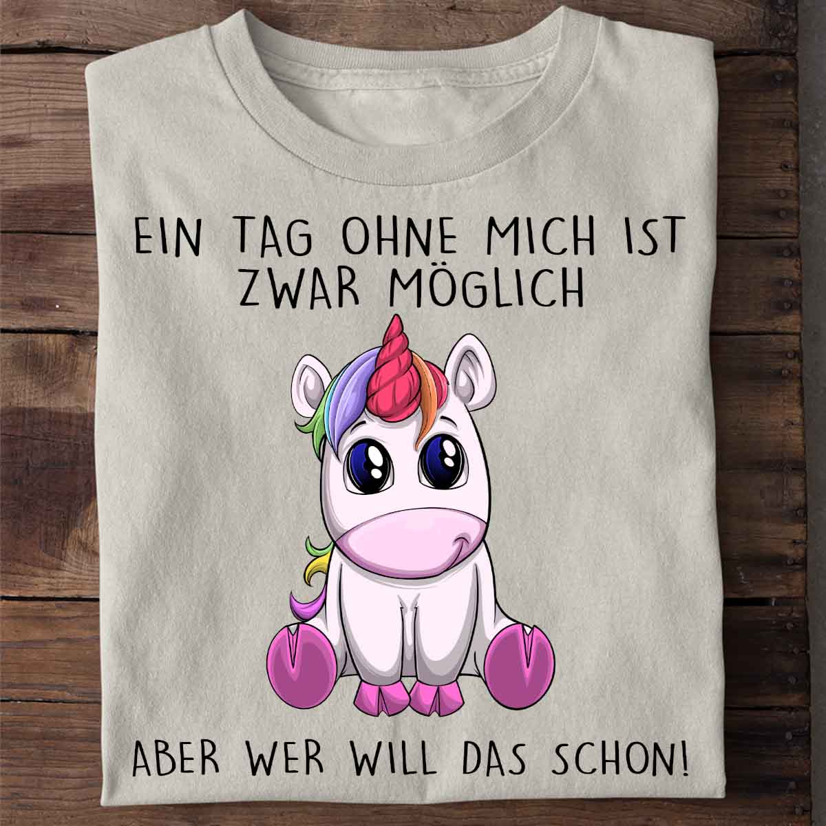 Ohne Mich Einhorn - Shirt Unisex