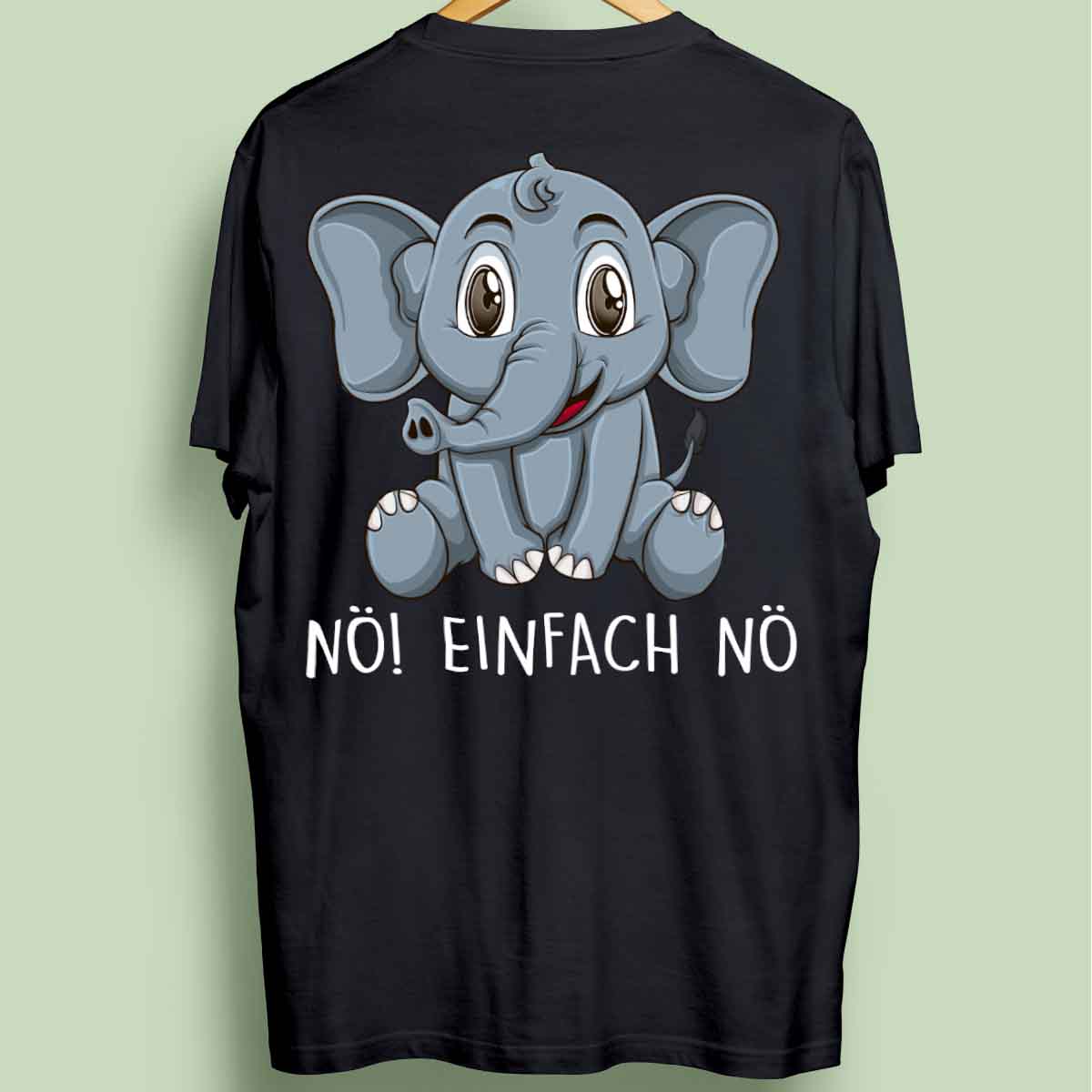 Nö! Elefant - Oversize Shirt Unisex Rückendruck