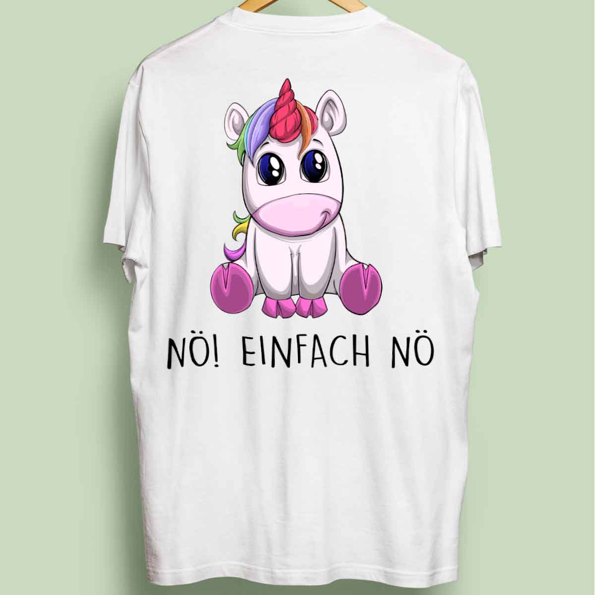 Nö! Einhorn - Oversize Shirt Unisex Rückendruck
