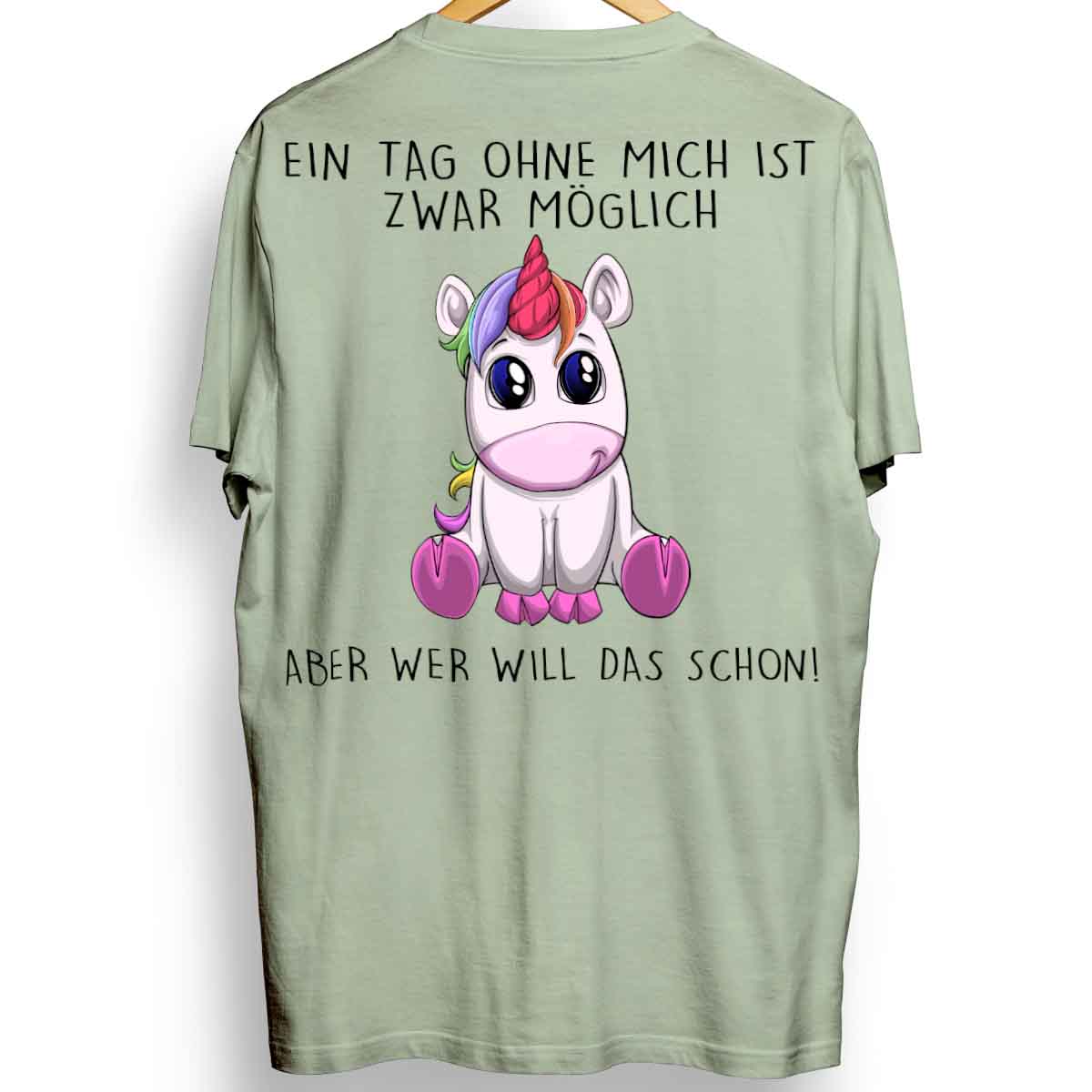 Ohne Mich Einhorn - Oversize Shirt Unisex Rückendruck
