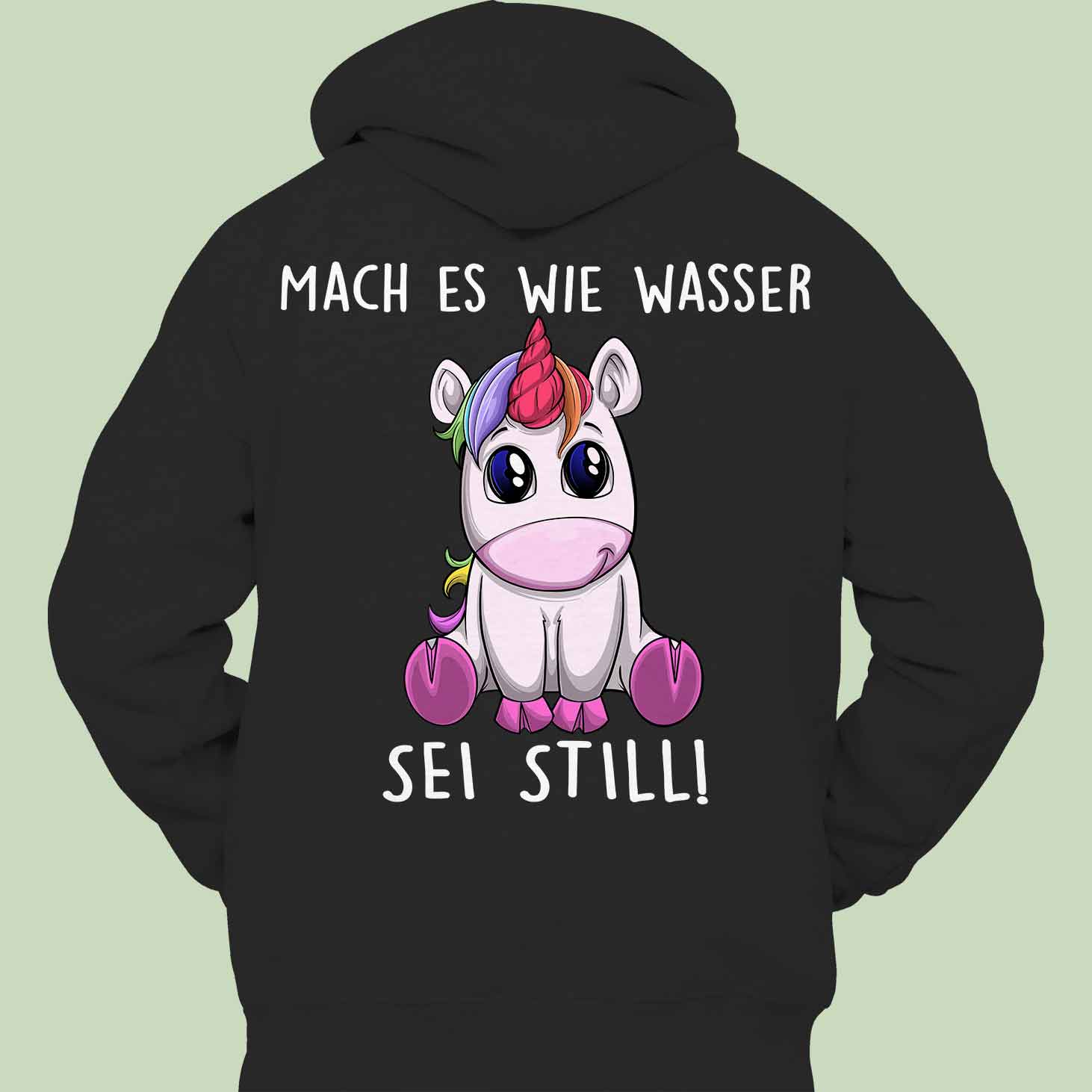 Still Einhorn - Hoodie Unisex Rückendruck