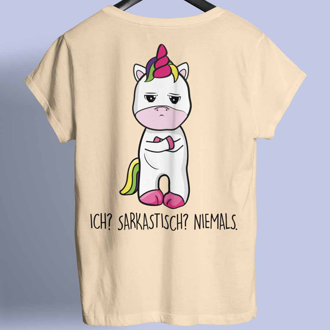 Sarkastisch Cute Einhorn - Shirt Unisex Rückendruck