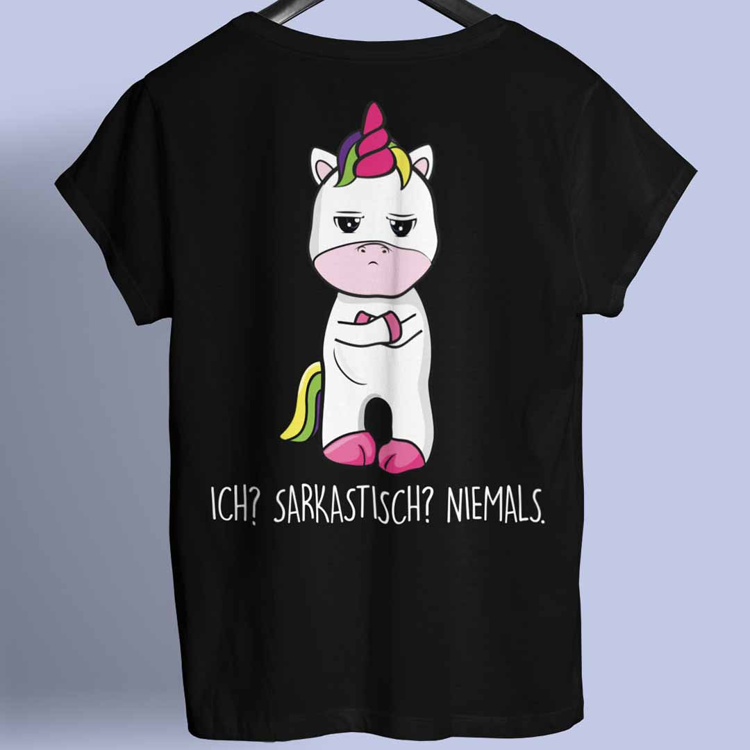 Sarkastisch Cute Einhorn - Shirt Unisex Rückendruck