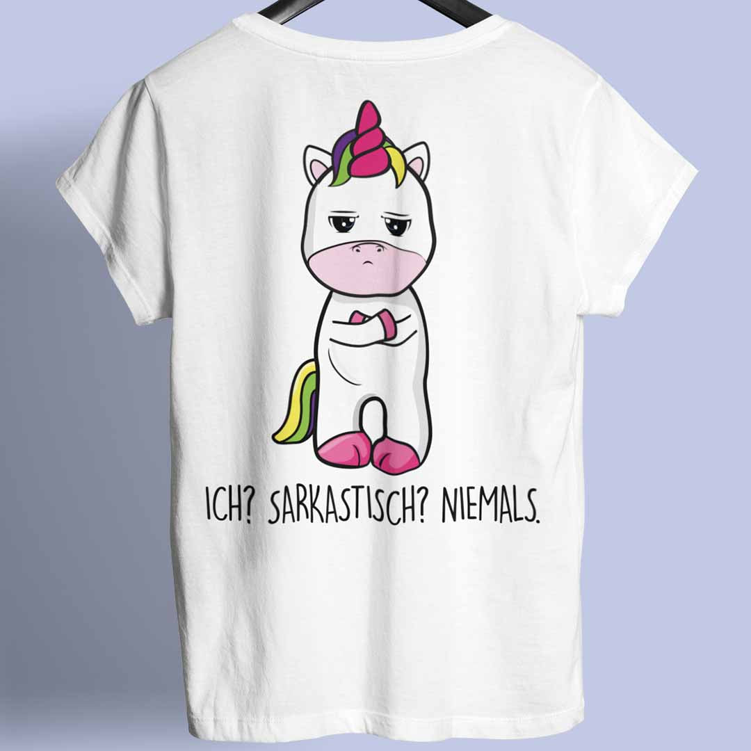 Sarkastisch Cute Einhorn - Shirt Unisex Rückendruck