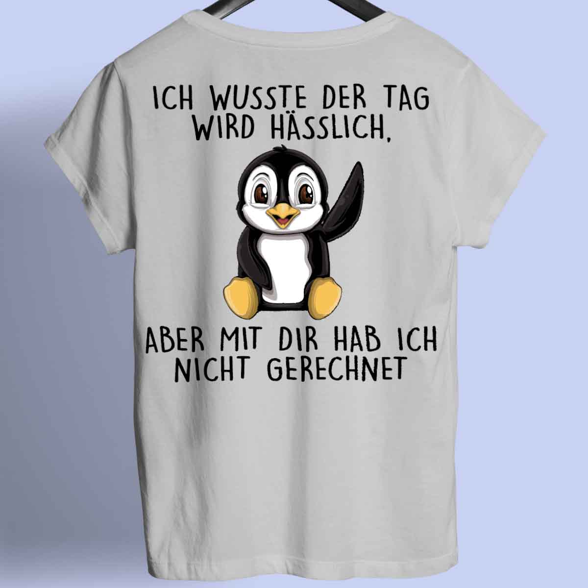 Hässlich Pinguin - Shirt Rückendruck