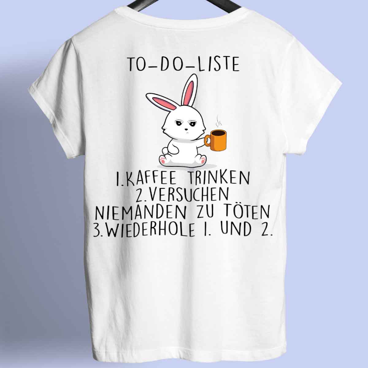 To-Do Bunny 2 - Shirt Unisex Rückendruck