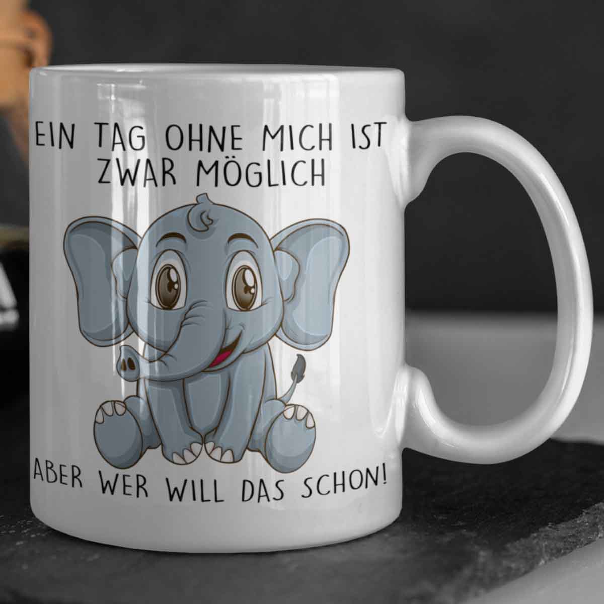 Ohne Mich Elefant - Tasse