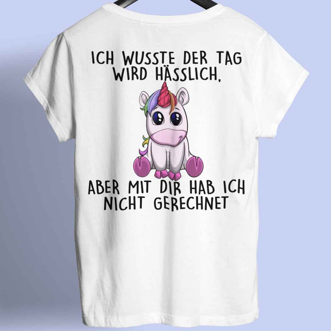 Hässlich Einhorn - Shirt Rückendruck