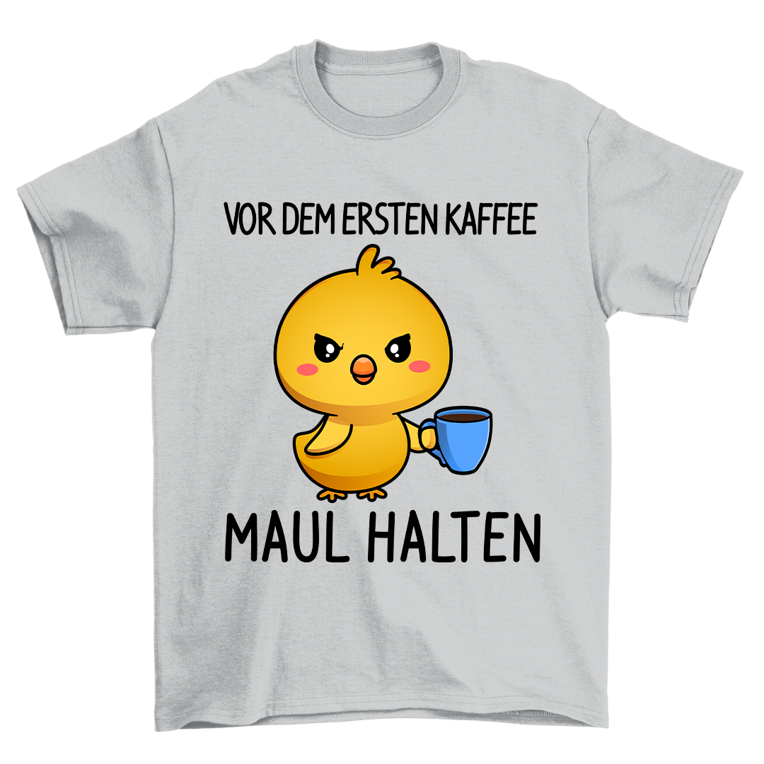 Maul Halten - Shirt Unisex
