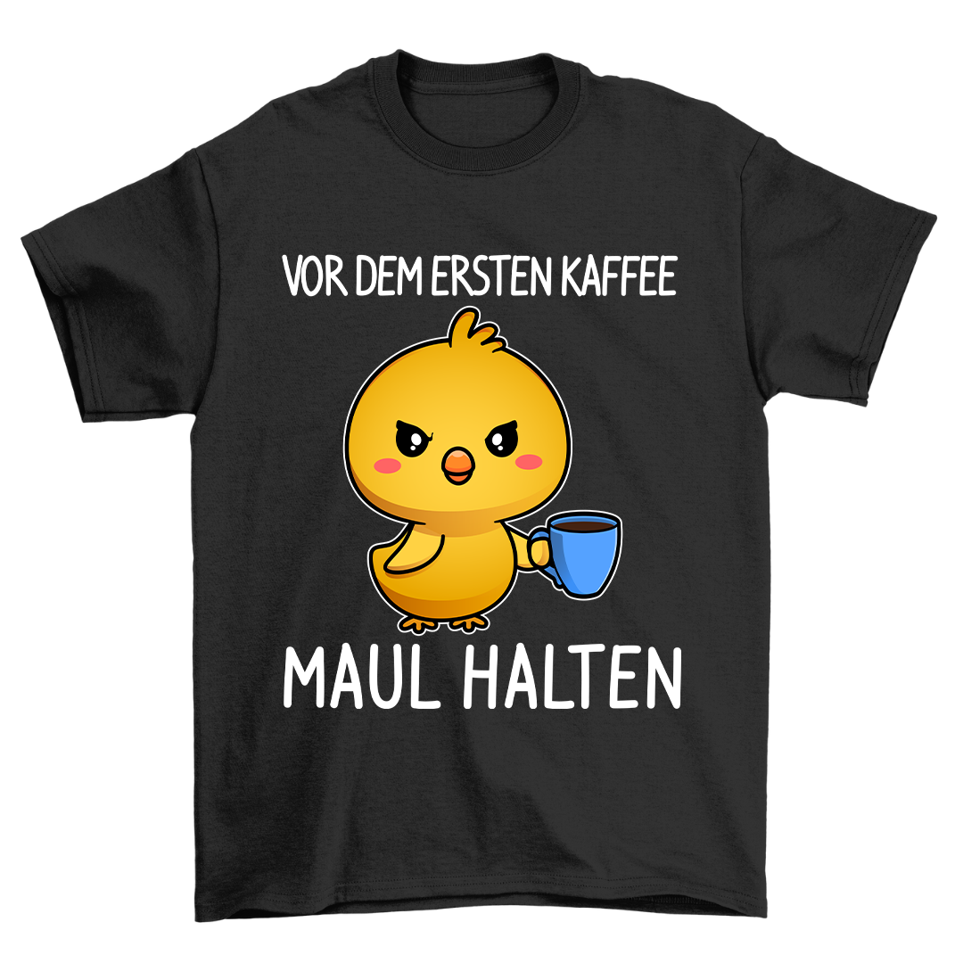 Maul Halten - Shirt Unisex