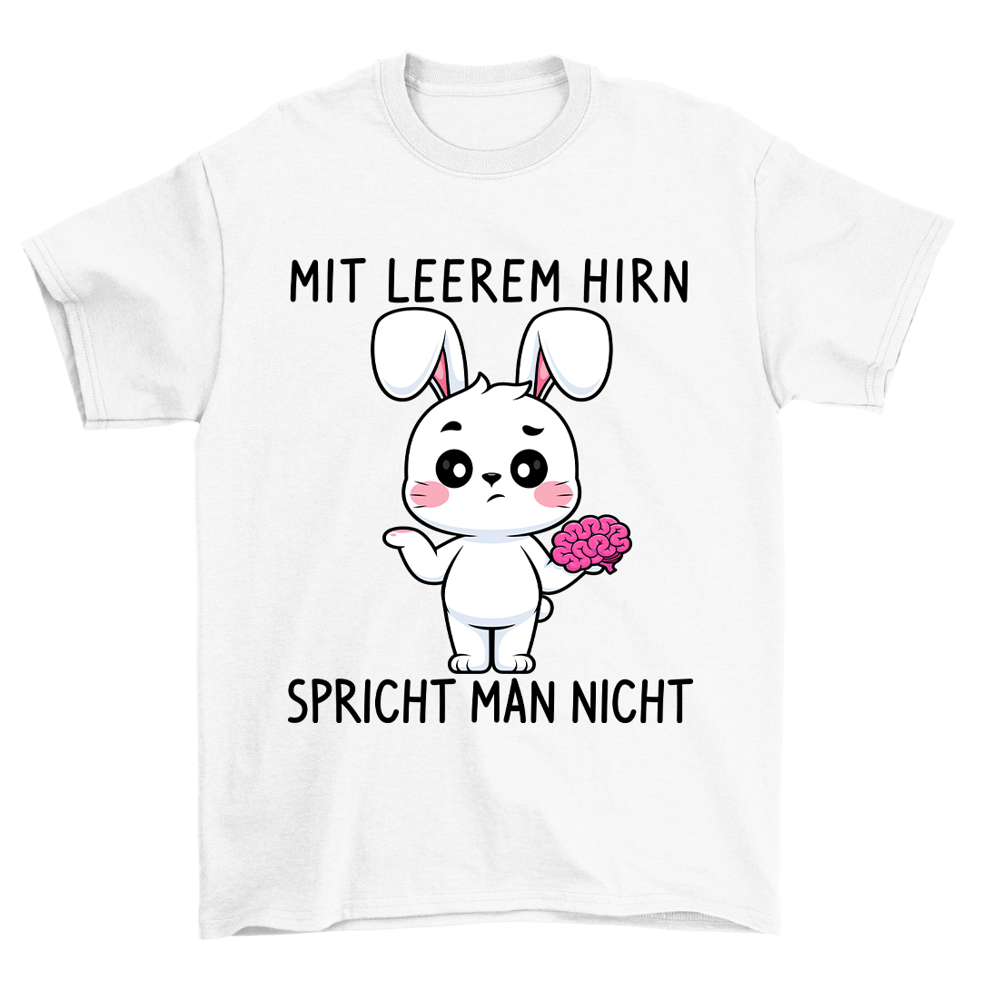 Leeres Hirn Hase - Shirt Unisex