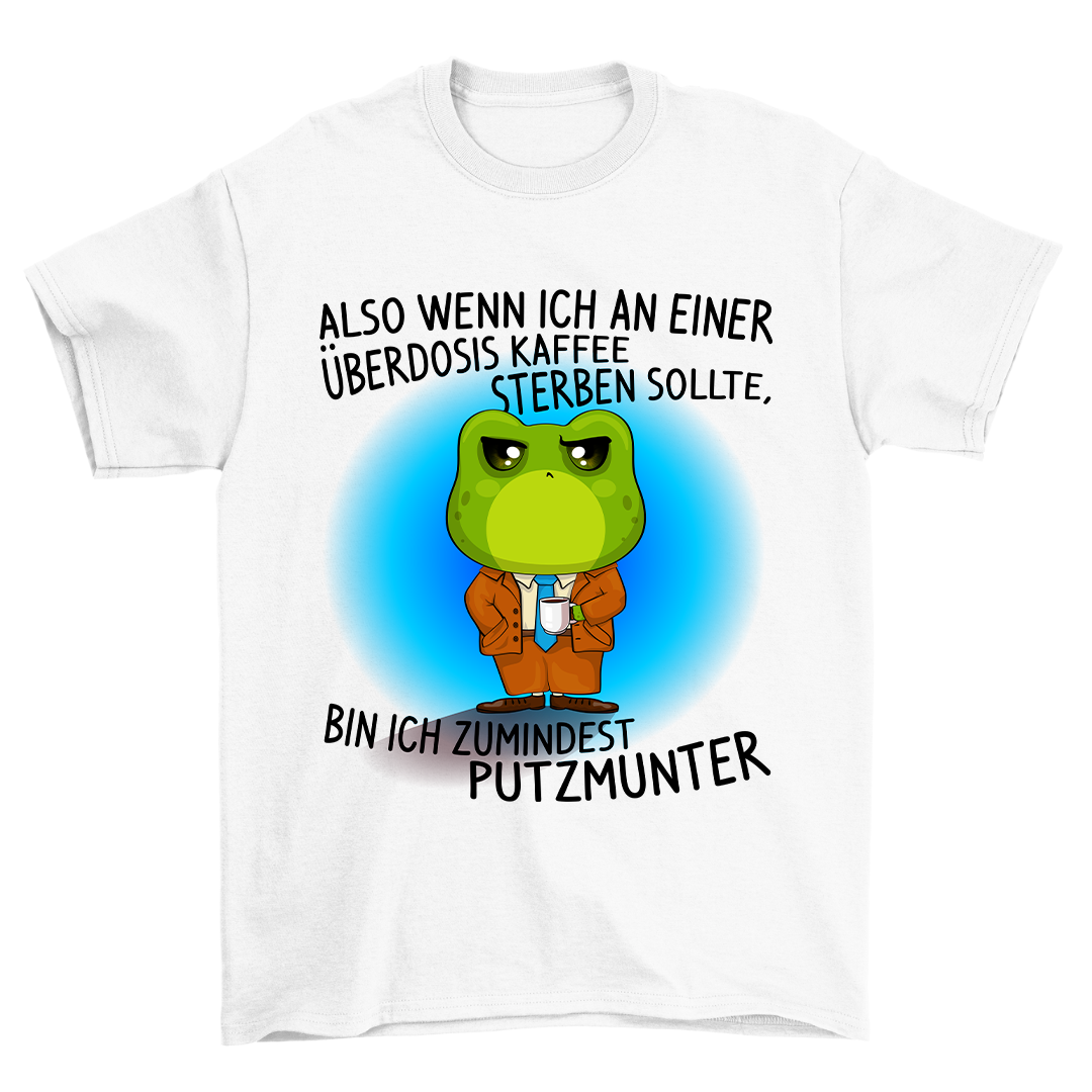 Putzmunter Frosch - Shirt Unisex