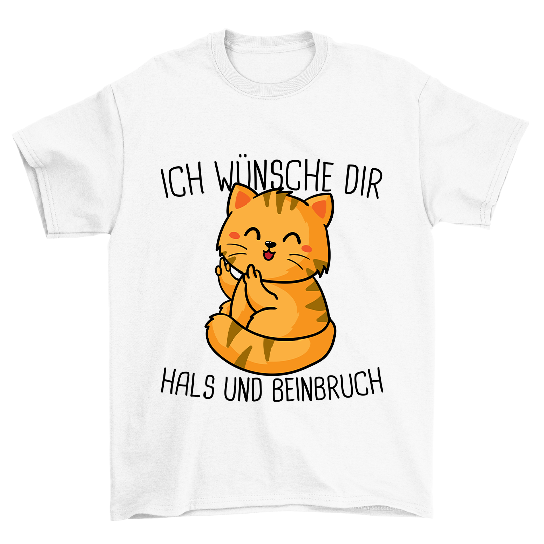 Hals Und Beinbruch Katze - Shirt Unisex