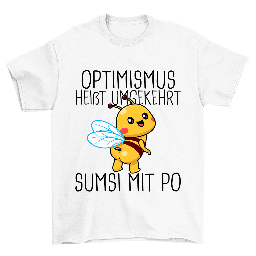 Optimismus Biene - Shirt Unisex