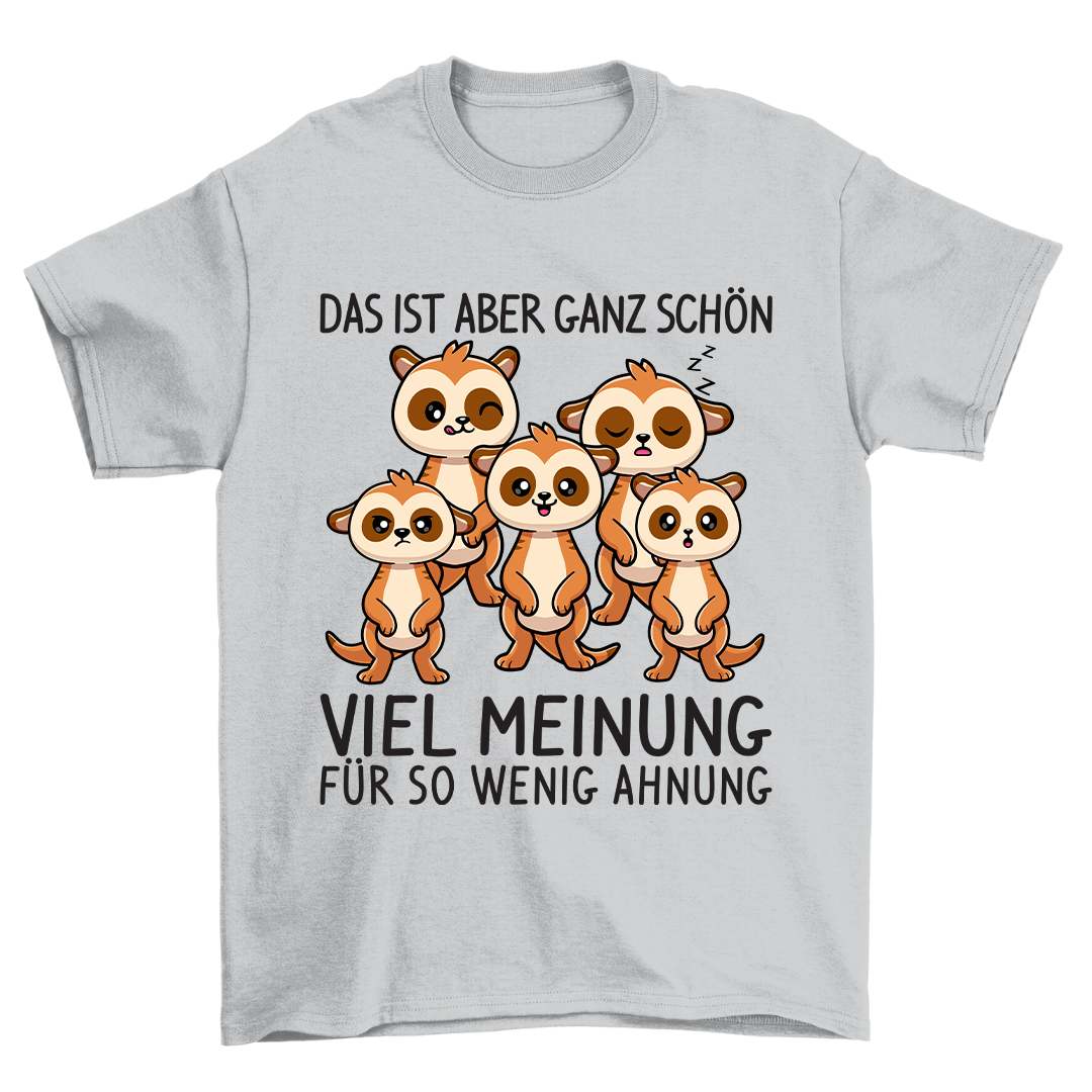 Viel Meinung -  Shirt Unisex