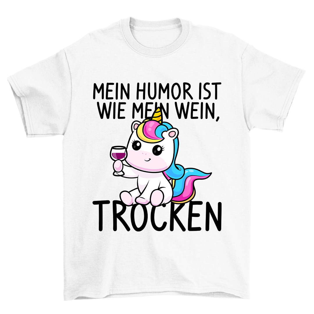 Mein Humor Einhorn - Shirt Unisex