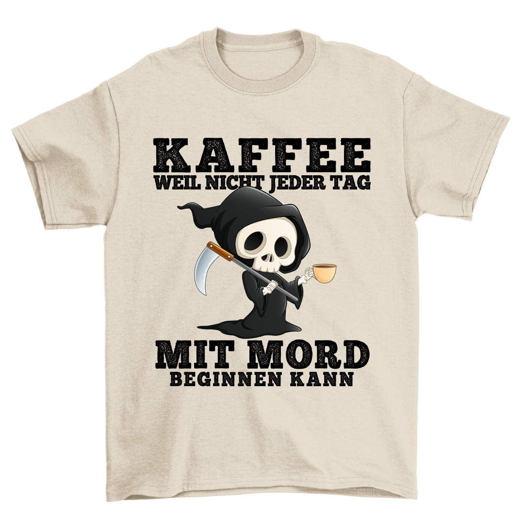 Kaffe Mit Mord - Shirt Unisex