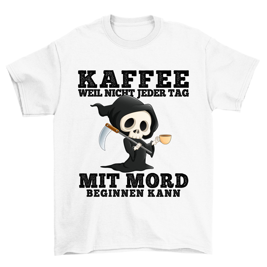 Kaffe Mit Mord - Shirt Unisex