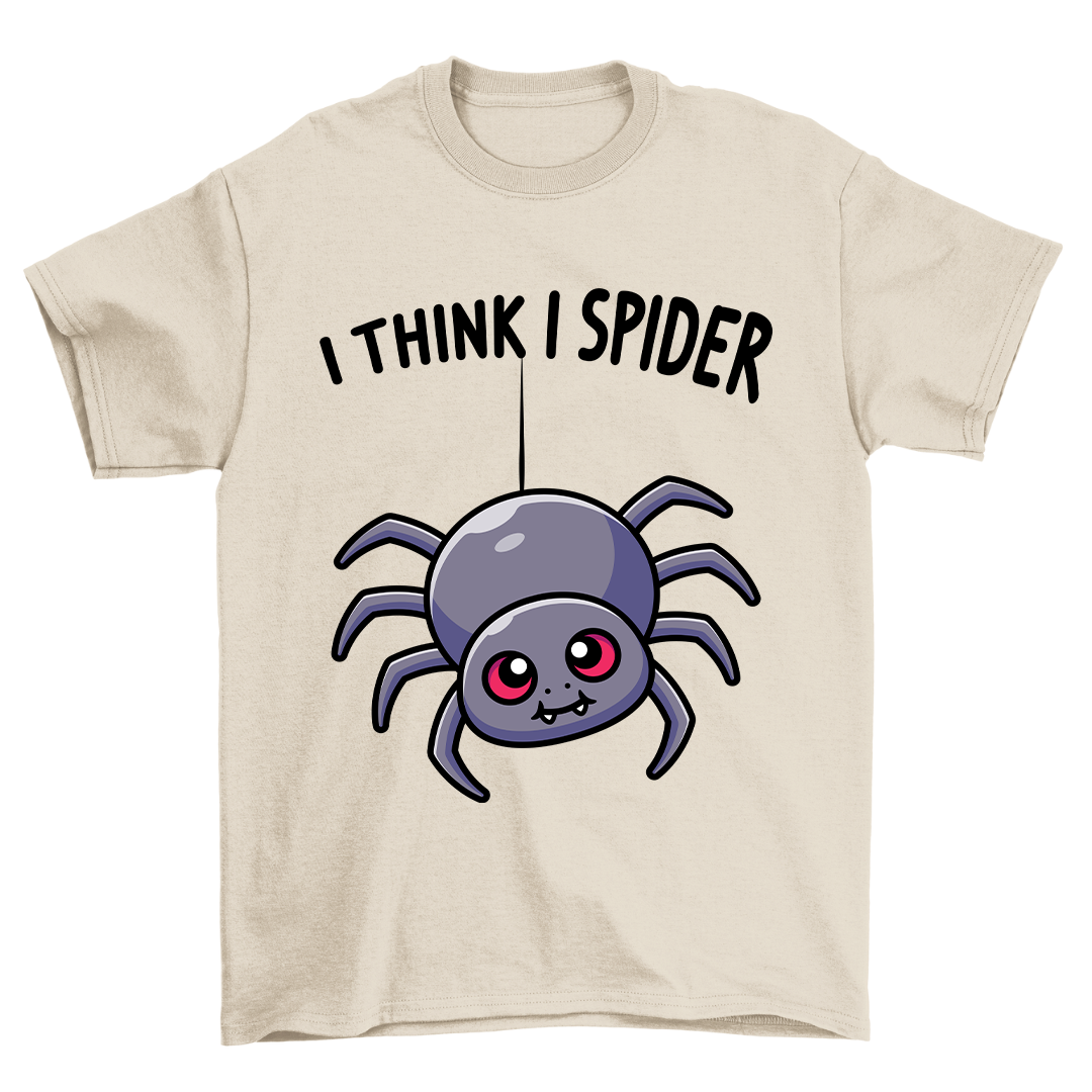 I think I Spider - Shirt Unisex