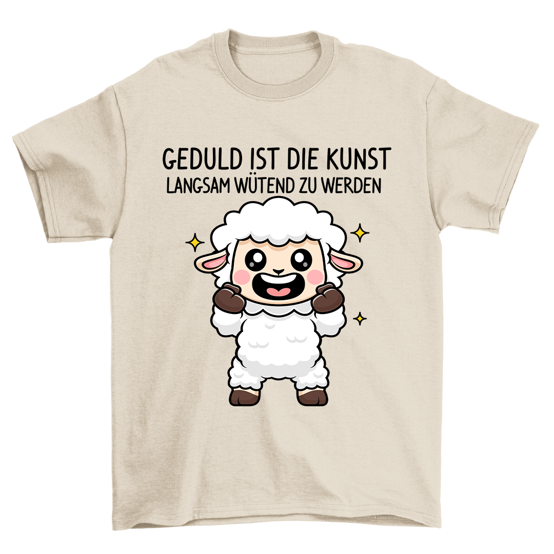 Geduld Ist Die Kunst - Shirt Unisex