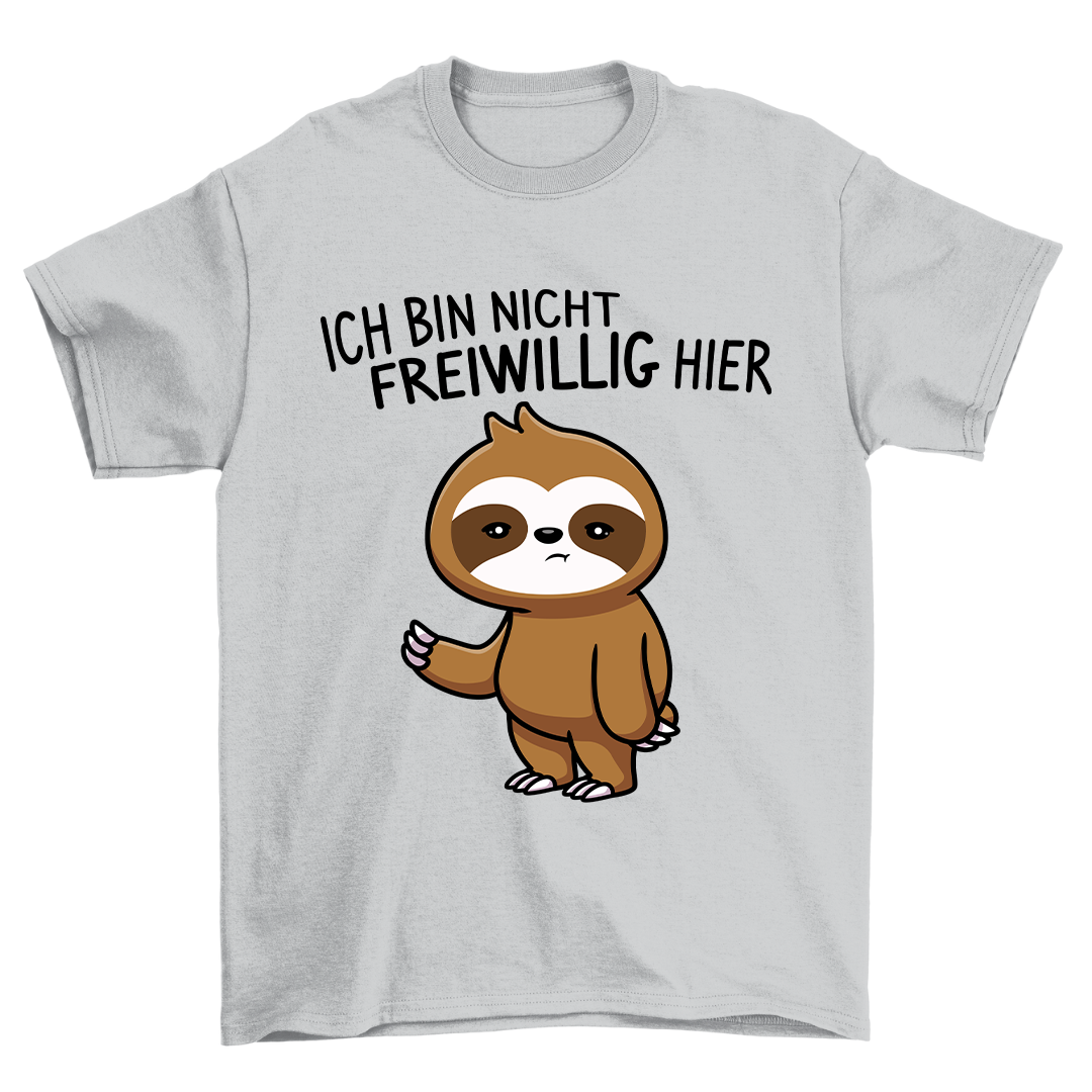 Nicht Freiwillig Faultier - Shirt Unisex