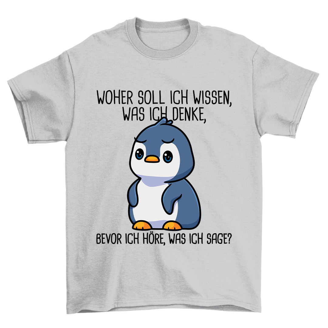 Ich Denke Pinguin - Shirt Unisex