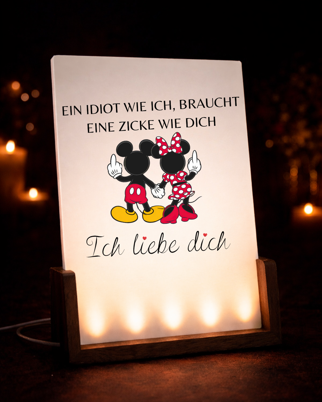 EIN IDIOT WIE ICH - LED BILDERRAHMEN