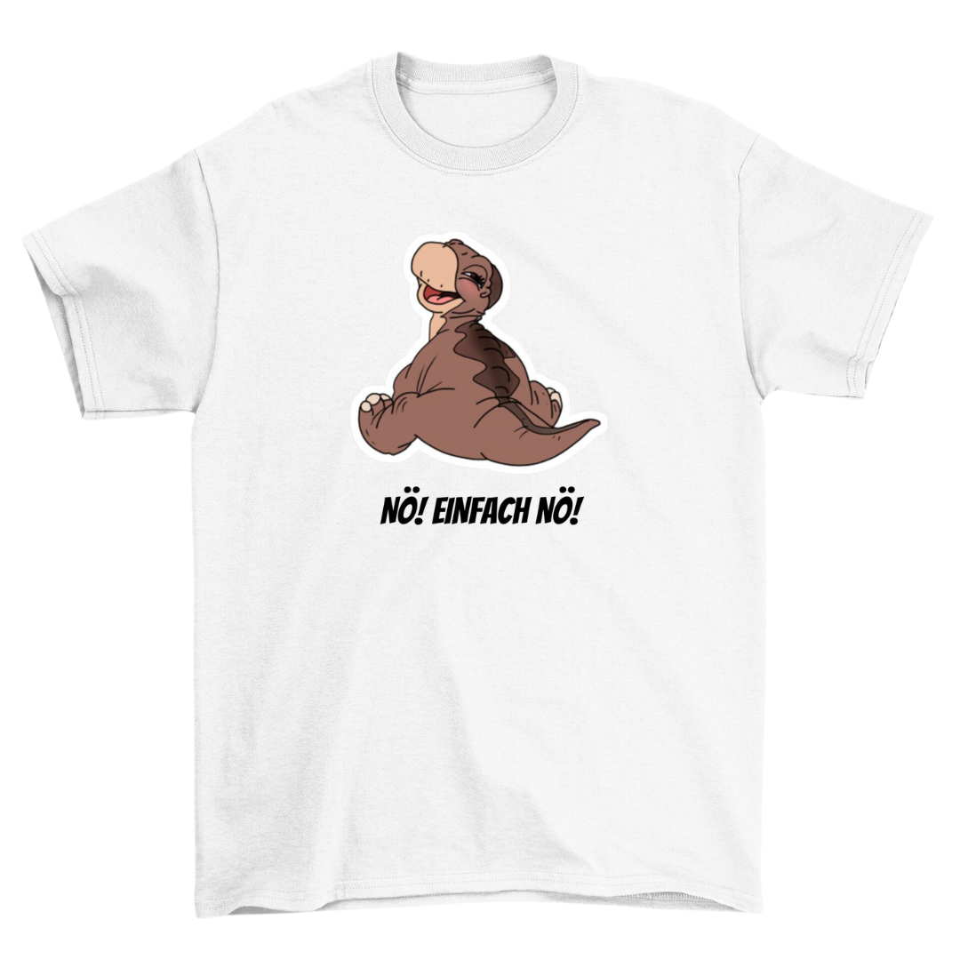 Nö einfach Nö - Shirt Unisex