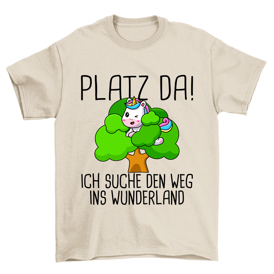 Platz Da Einhorn - Shirt Unisex