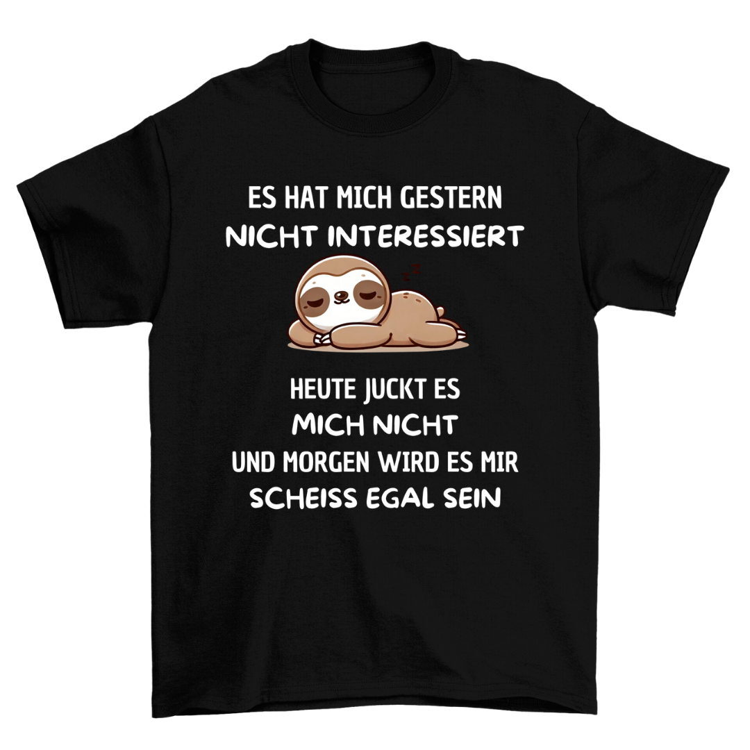 Nicht interessiert - Shirt Unisex