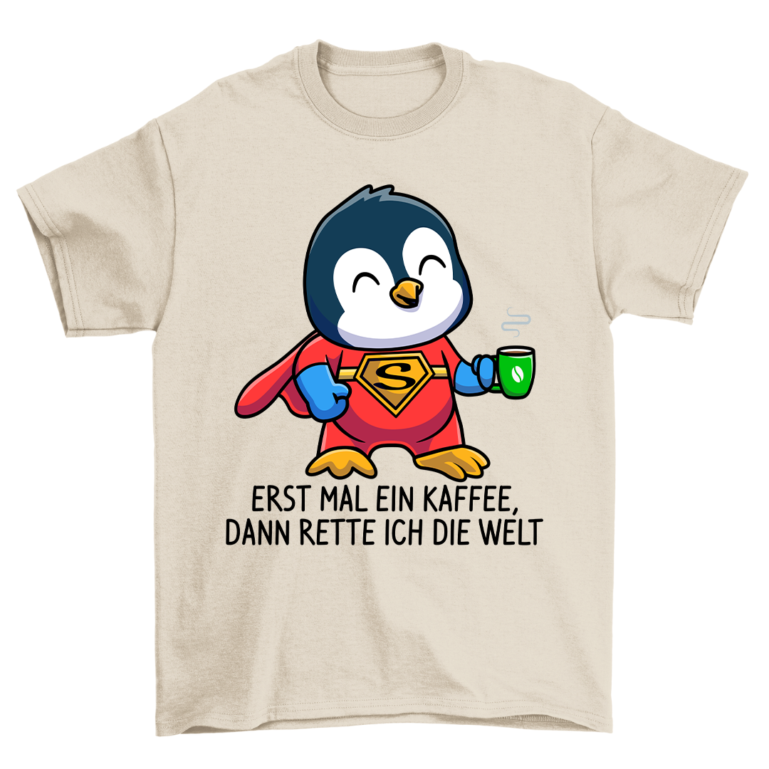Rette Ich Die Welt Pinguin - Shirt Unisex