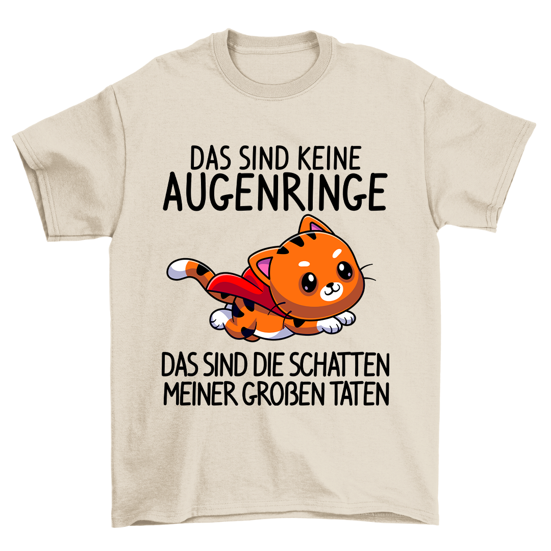 Keine Augenringe Katze - Shirt Unisex