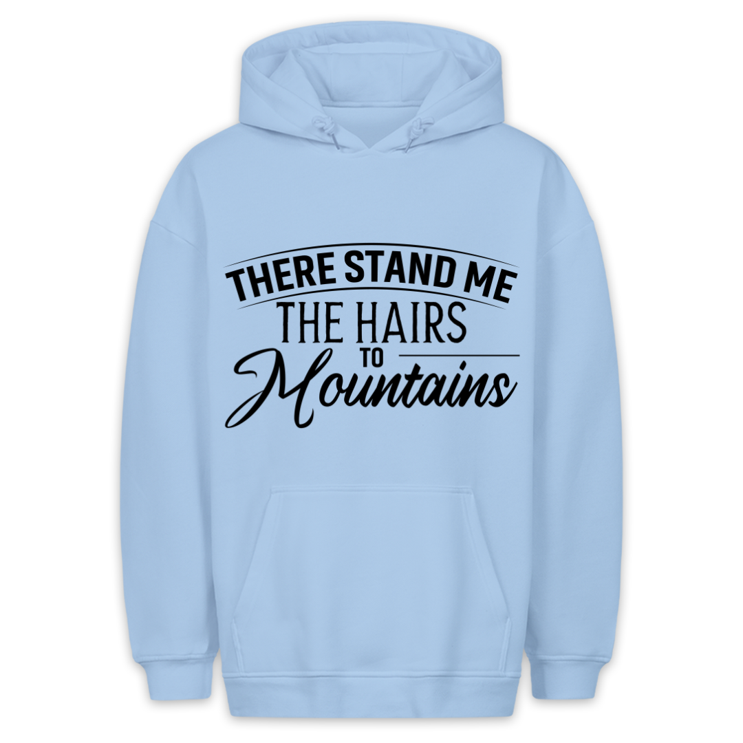 To Mountains - Hoodie Unisex