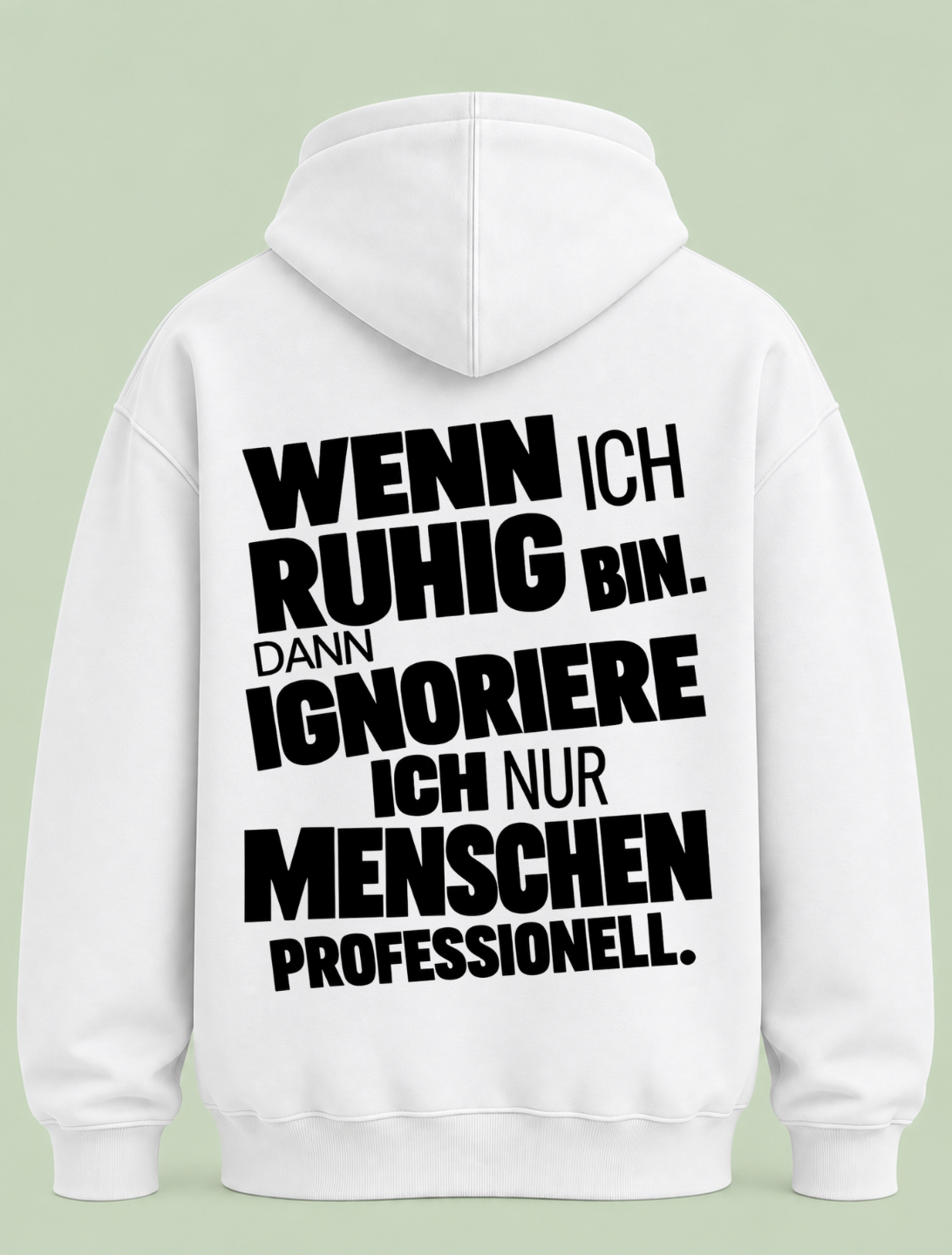 Menschen ignorieren - Hoodie Unisex Backprint