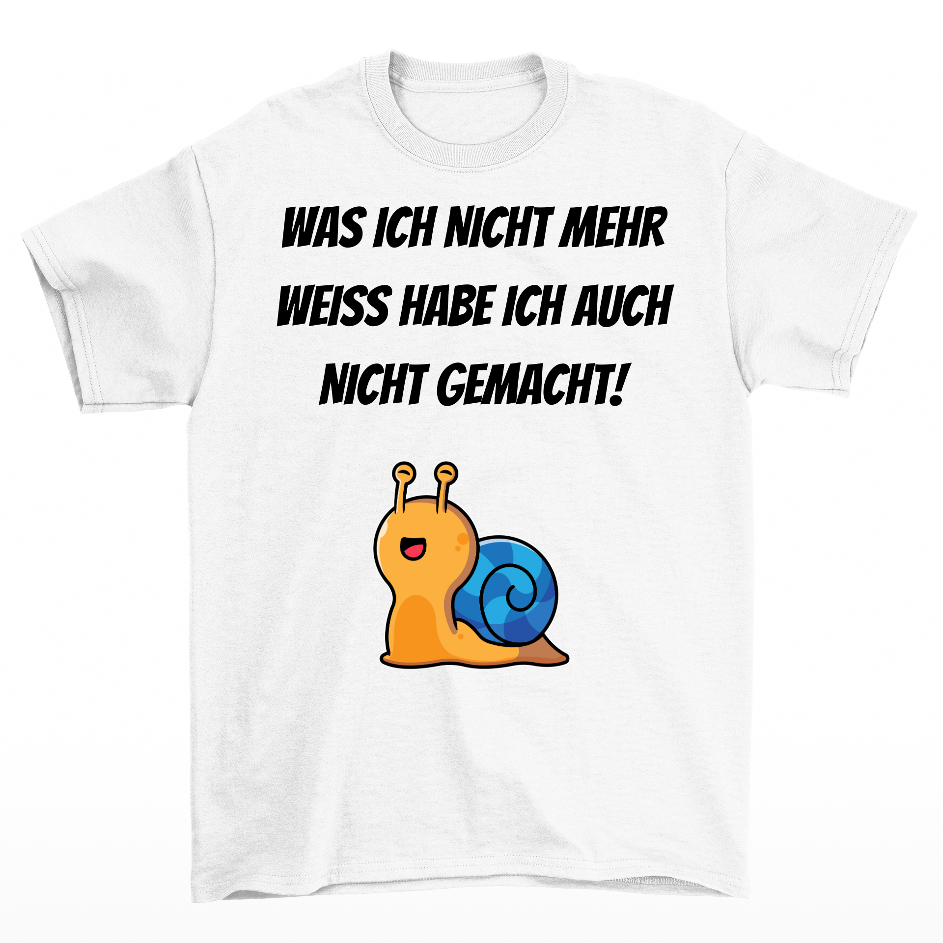 Was ich nicht mehr weiß - Shirt Unisex