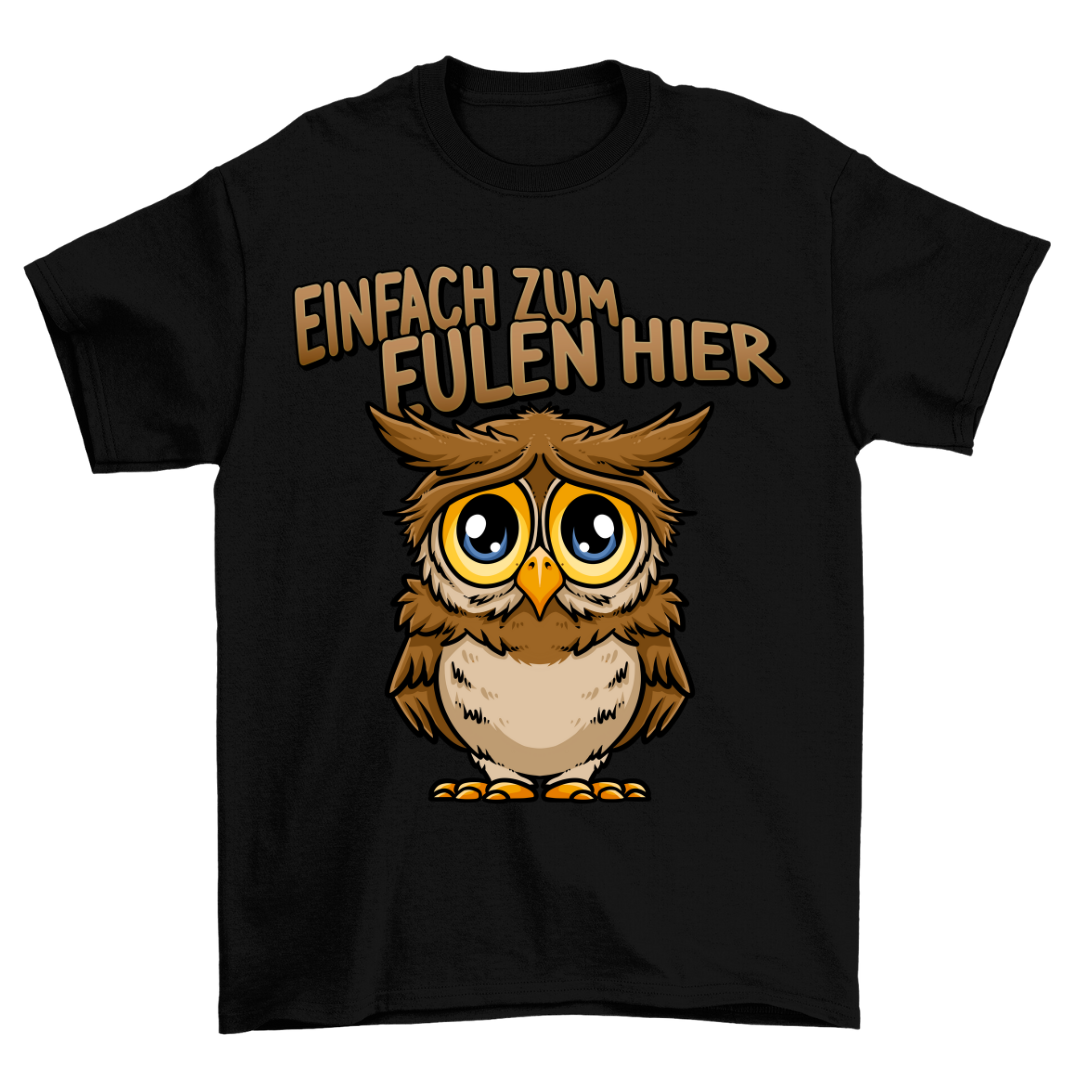 Einfach zum Eulen - Shirt Unisex